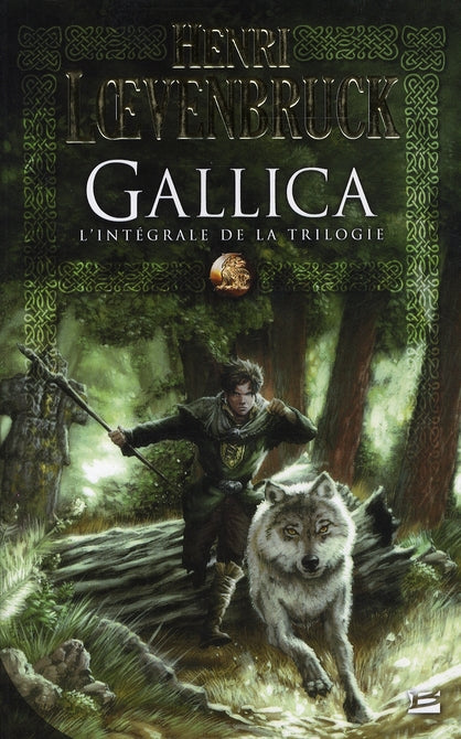 Le cycle des loups - Gallica : Intégrale Tomes 1 à 3
