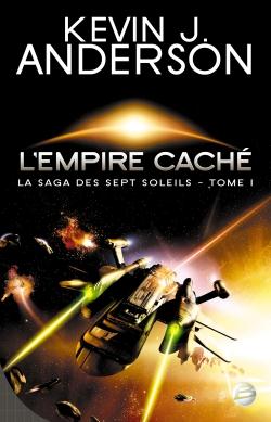 La saga des sept soleils Tome 1 : l'empire caché