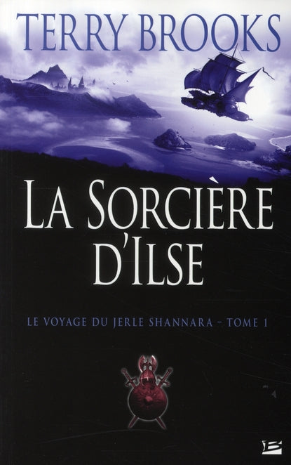Le voyage du Jerle Shannara Tome 1 : la sorcière d'Ilse