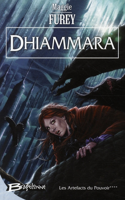 Les artefacts du pouvoir Tome 4 ; Dhiammara