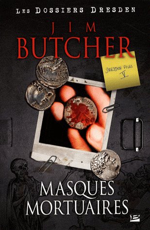 Les dossiers Dresden Tome 5 : masques mortuaires