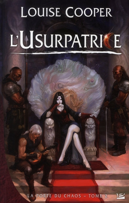 La porte du chaos Tome 2 ; l'usurpatrice