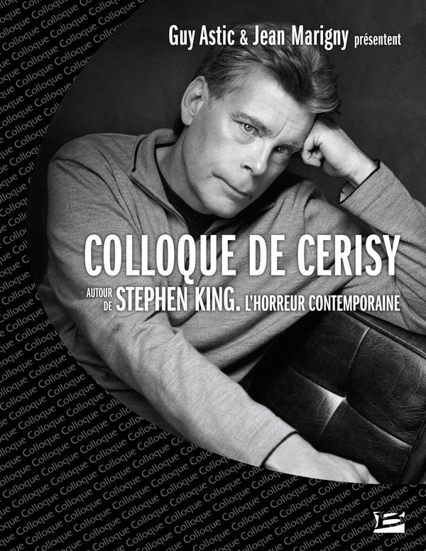 Colloque de cerisy : autour de Stephen King : l'horreur contemporraine (édition 2007)