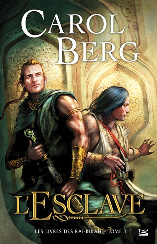 Les livres des Rai-Kirah Tome 1 ; l'esclave