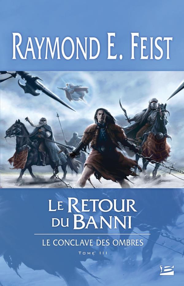 Le conclave des ombres Tome 3 : le retour du banni