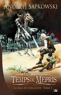 La saga du sorceleur Tome 2 : le temps du mépris