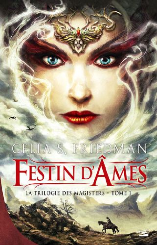 La trilogie des Magisters Tome 1 : festin d'âmes