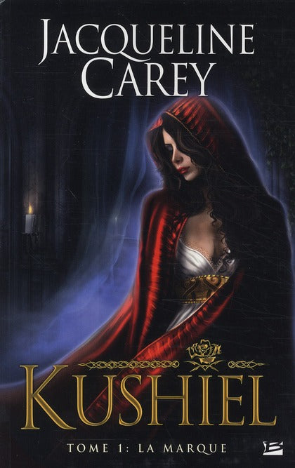 Kushiel Tome 1 : la marque