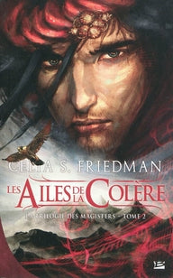 La trilogie des Magisters Tome 2 : les ailes de la colère