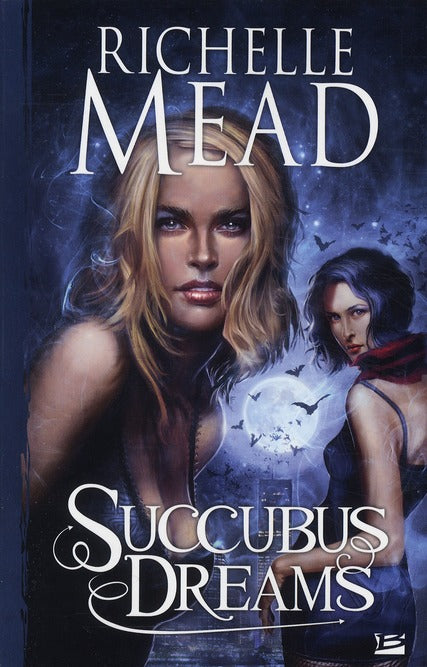 Georgina Kincaid ; succubus Tome 3 : dreams