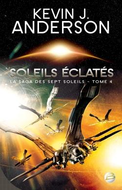 La saga des sept soleils Tome 4 : soleils éclatés