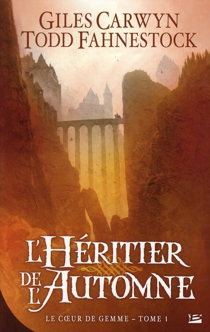 Le coeur de gemme Tome 1 : l'héritier de l'automne