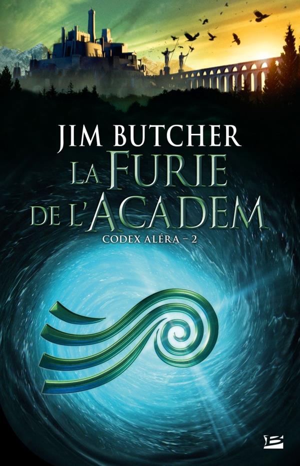 Codex Aléra Tome 2 : la furie de l'Academ