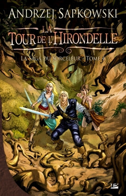 La saga du sorceleur Tome 4 : la tour de l'hirondelle