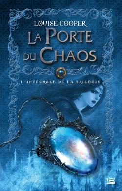 La porte du chaos ; intégrale