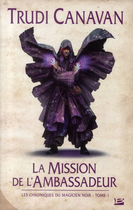 Les chroniques du magicien noir Tome 1 : la mission de l'ambassadeur