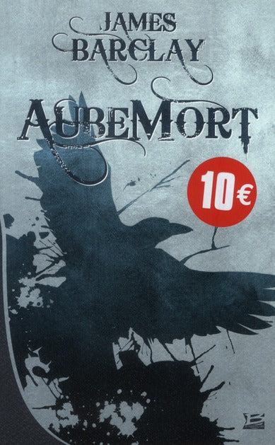 Les chroniques des Ravens Tome 1 : AubeMort