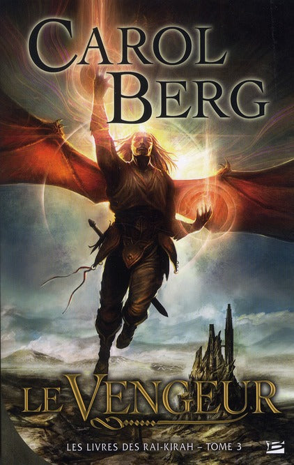 Les livres de rai-kirah Tome 3 ; le vengeur