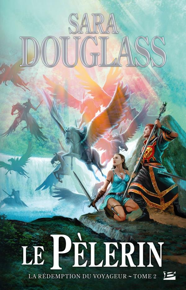 La rédemption des voyageurs Tome 2 : le pèlerin