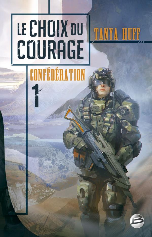 La Confédération Tome 1 : le choix du courage
