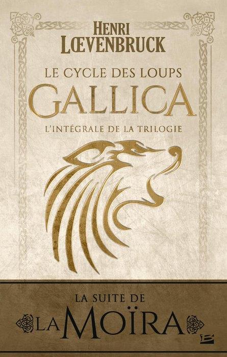 Le cycle des loups - la Moïra : Intégrale Tomes 1 à 3