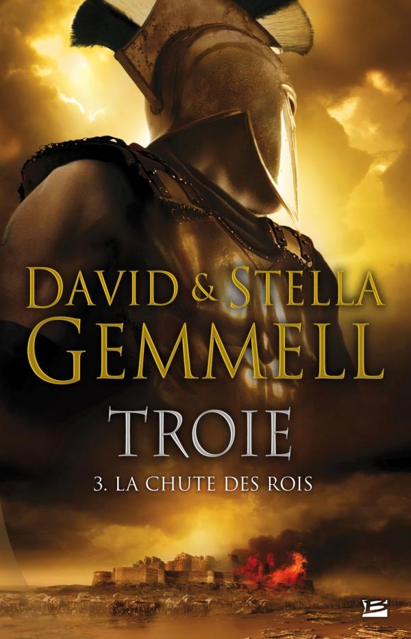 Troie Tome 3 : la chute des rois