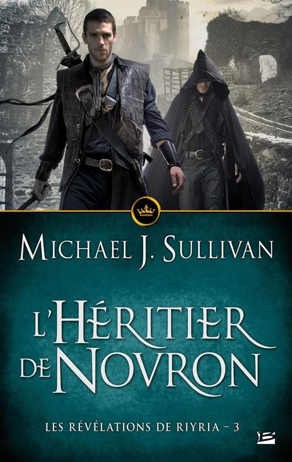 Les révélations de Riyria Tome 3 : l'héritier de Novron