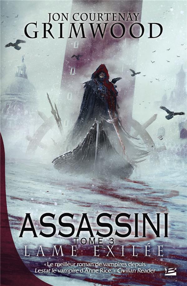 Assassini Tome 3 : lame exilée