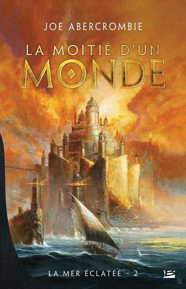 La mer éclatée Tome 2 : la moitié d'un monde