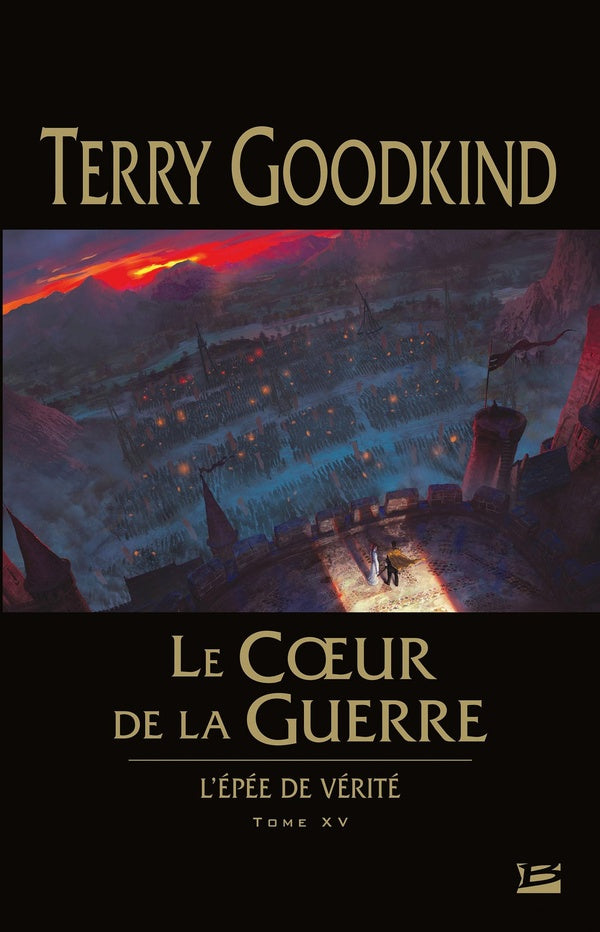 L'Épée de vérité Tome 15 : le coeur de la guerre