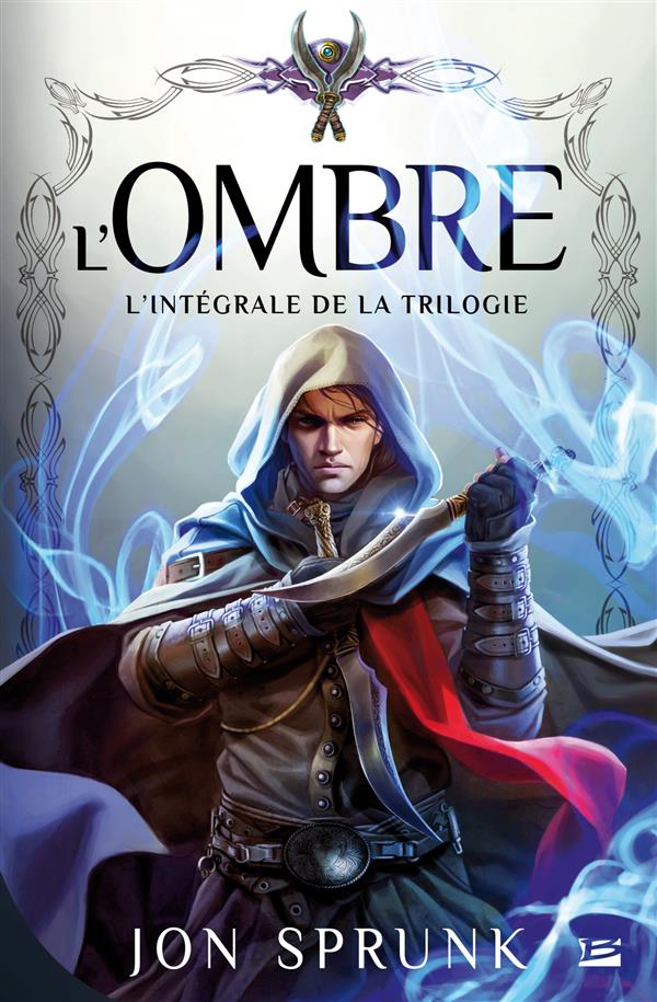 La trilogie de l'ombre : Intégrale Tomes 1 à 3