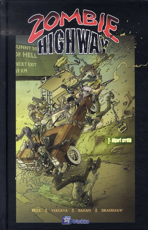 Zombie highway Tome 1 ; départ arrêté