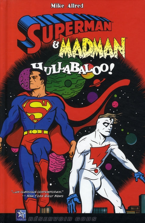 Superman et Madman hullabaloo!