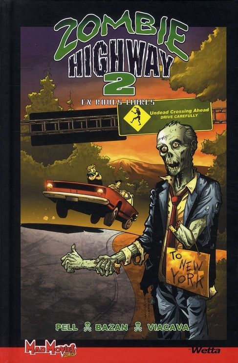 Zombie Highway Tome 2