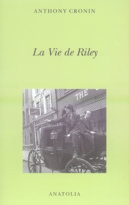 La vie de riley ou l'éloge de la mendicité