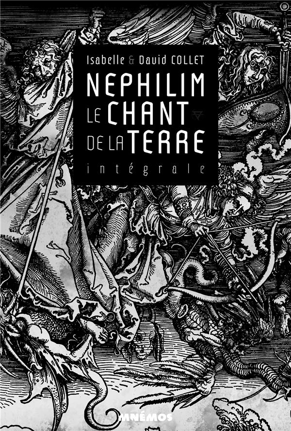 Nephilim, le chant de la terre ; intégrale