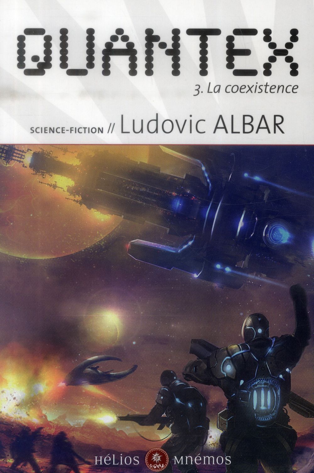 Quantex Tome 3 ; la coexistence