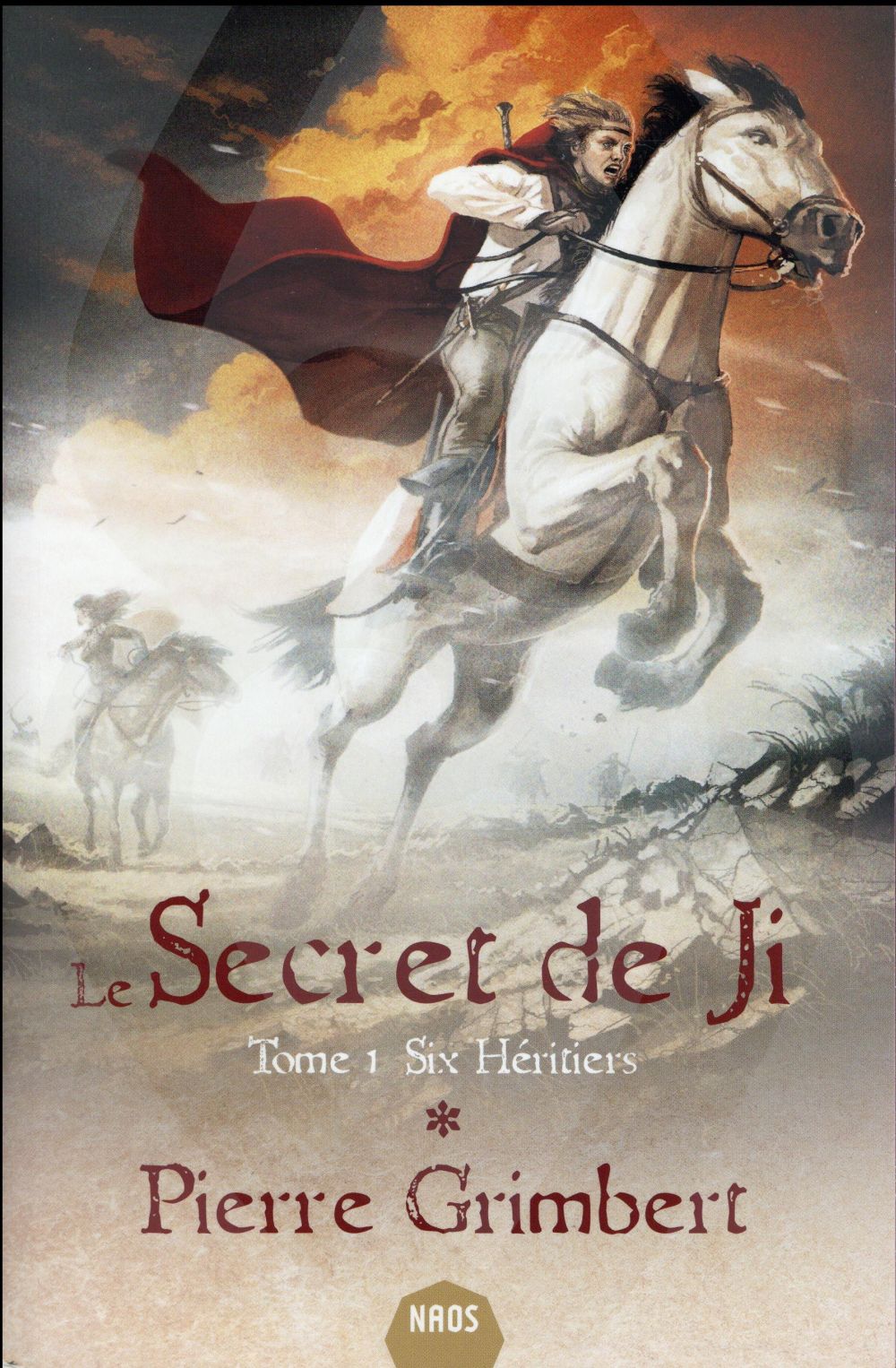 Le secret de Ji Tome 1 : six héritiers