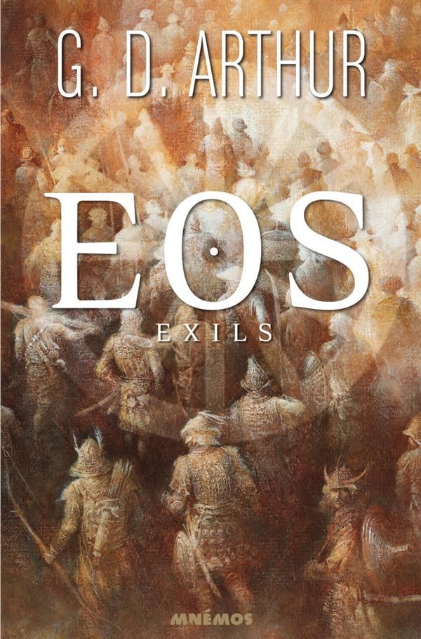 Eos ; exils