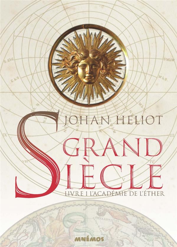 Grand siècle Tome 1 : l'académie de l'éther