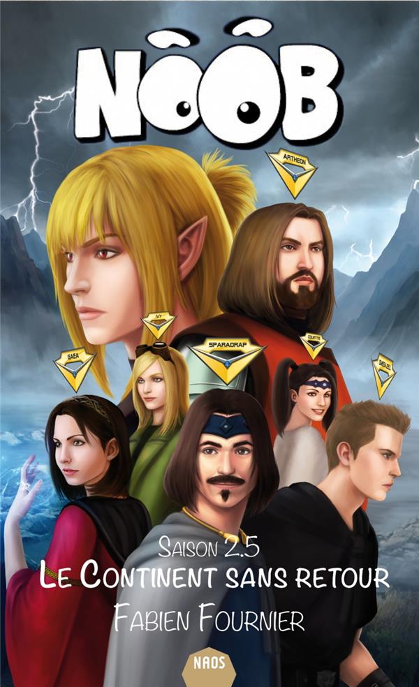 Noob Tome 2.5 : le continent sans retour