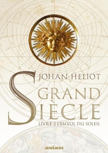 Grand siècle Tome 2 : l'envoi du siècle