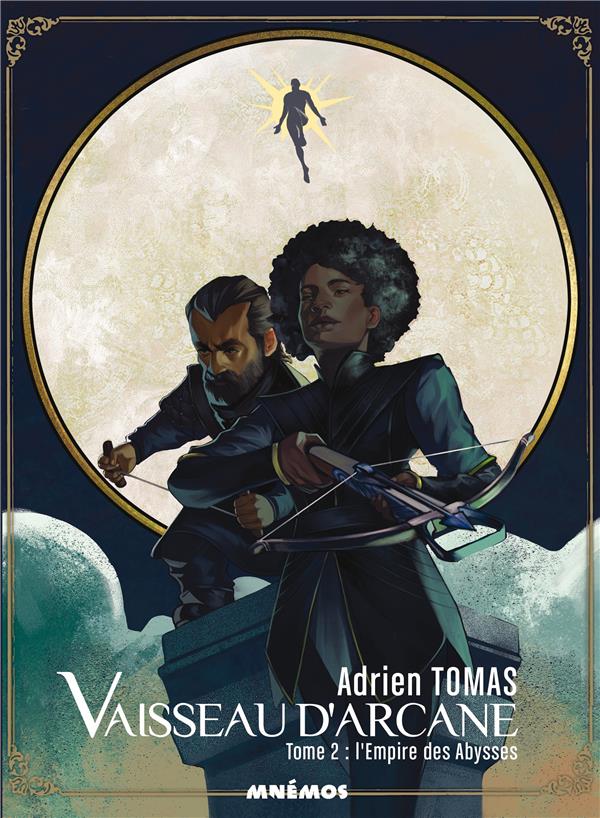 Vaisseau d'arcane Tome 2 : l'empire des abysses