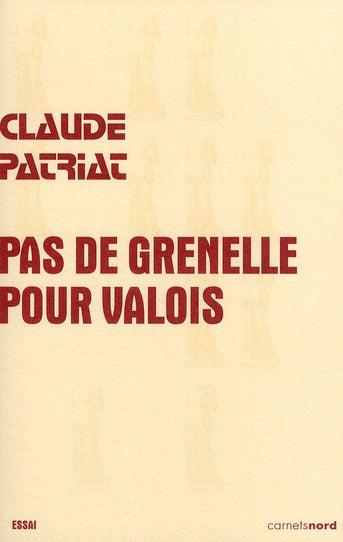 Pas de Grenelle pour Valois - flash vidéo