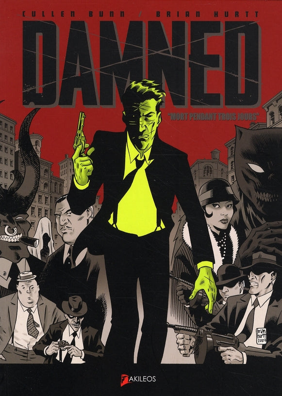 The damned Tome 1 : mort pendant trois jours