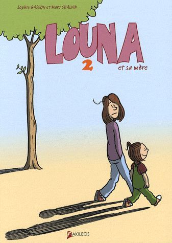 Louna et sa mère Tome 2