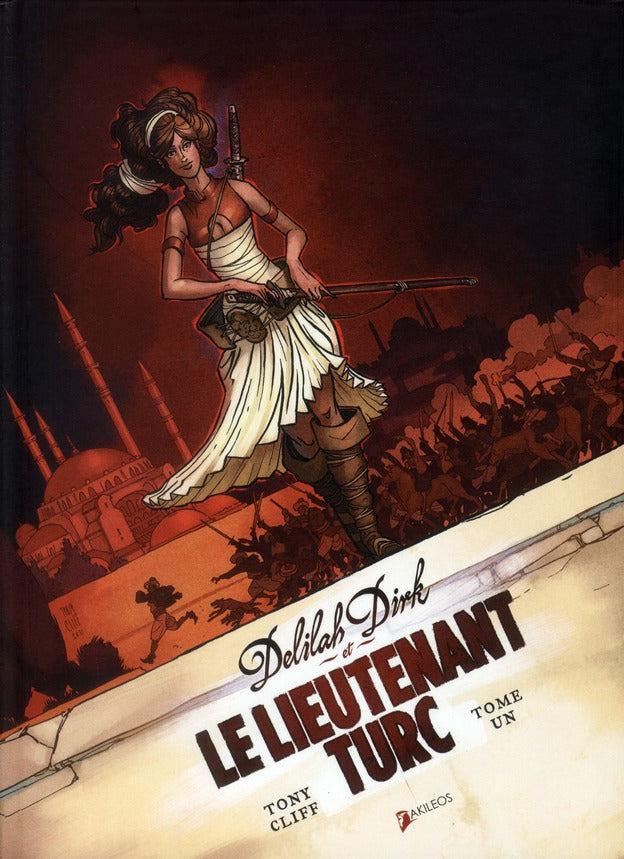 Delilah Dirk et le lieutenant turc Tome 1