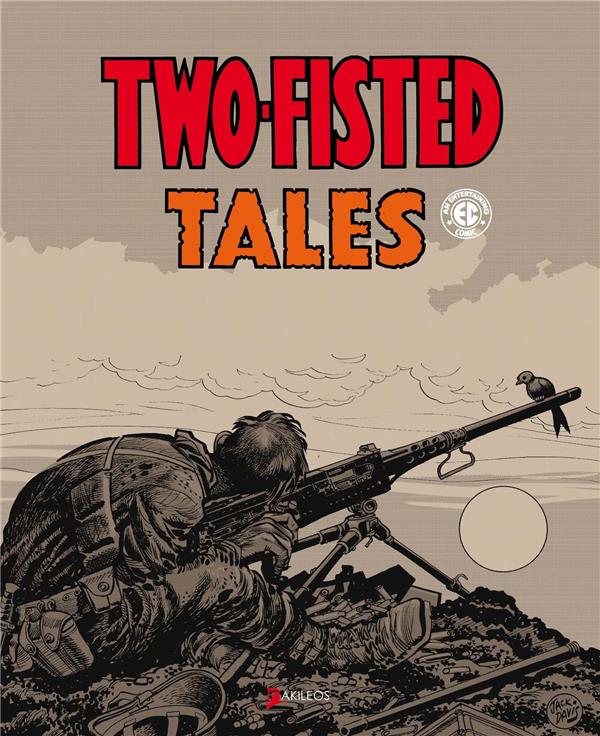 Two-fisted tales Tome 1