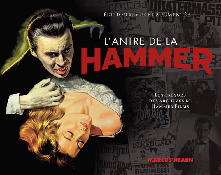 L'antre de la Hammer ; les trésors des archives de Hammer films