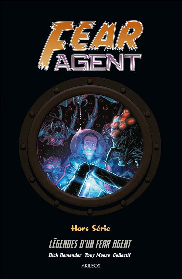 Fear Agent Hors-Série : légendes d'un Fear Agent